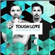 Tough Love - So Freakin Tight (Remixes Pt. 1)